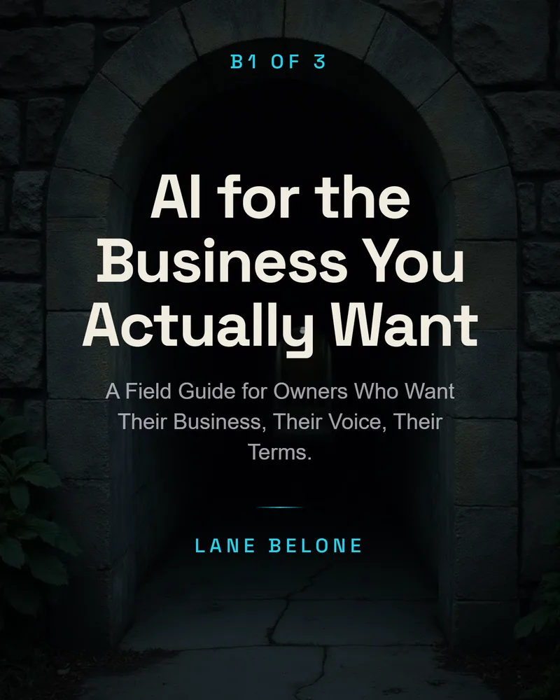 AI for the Business You Actually Want cover · atmospheric backdrop with the title centered in a cyan-accented Field Guide composition